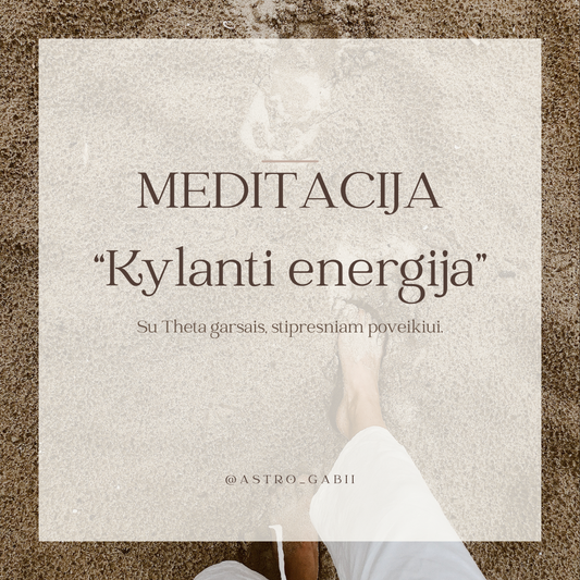Meditacija "Kylanti energija"