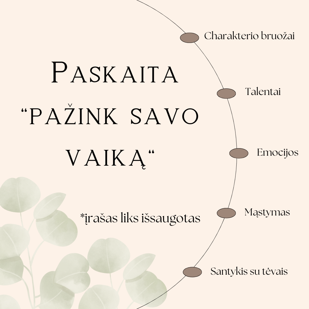 Paskaita "Pažink savo vaiką" + konspektas